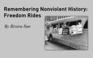 Remembering Nonviolent History: Freedom Rides