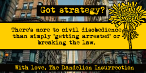 Civil Disobedience Is More Than Just “Getting Arrested”