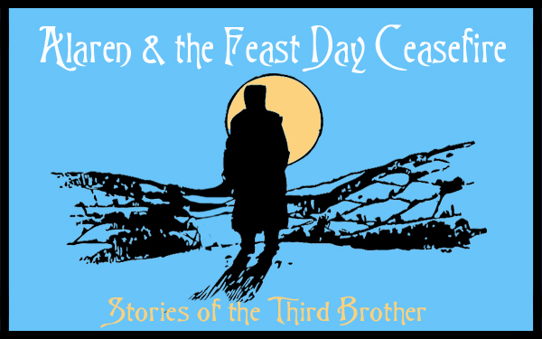 Alaren & the Feast Day Ceasefire